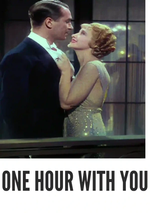 One Hour with You (1932) Colorized One Hour with You (1932) Colorized