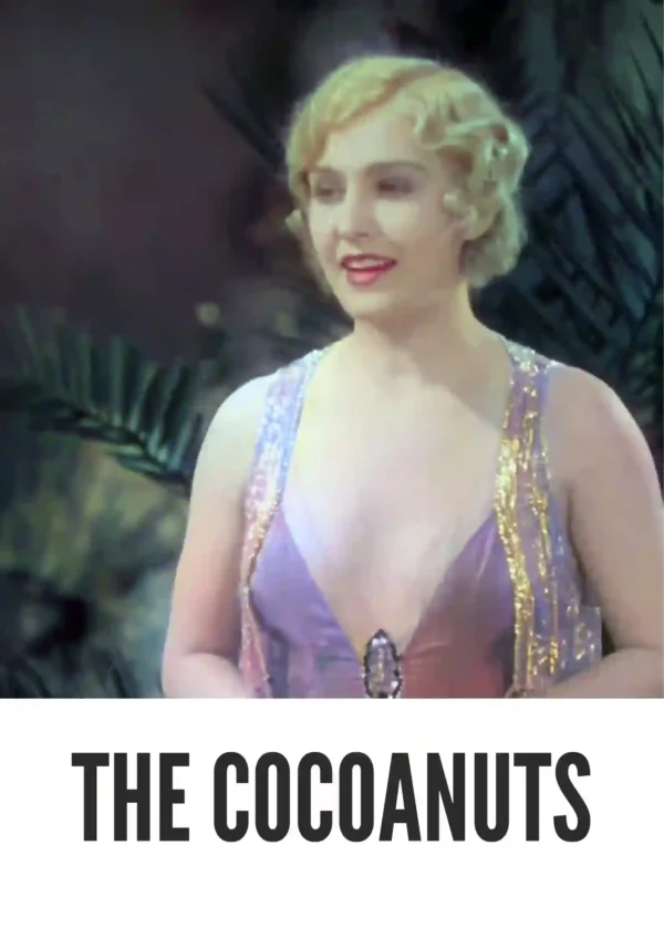 The Cocoanuts (1929) Colorized The Cocoanuts (1929) Colorized
