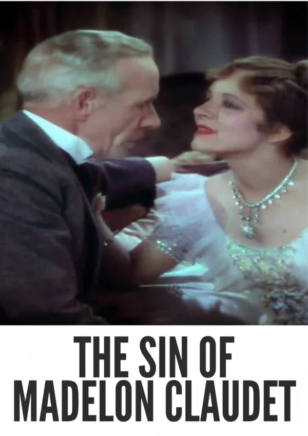 The Sin of Madelon Claudet (1931) Colorized