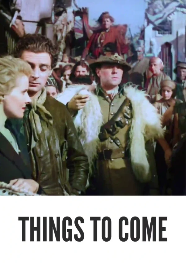 Things to Come (1936) Colorized