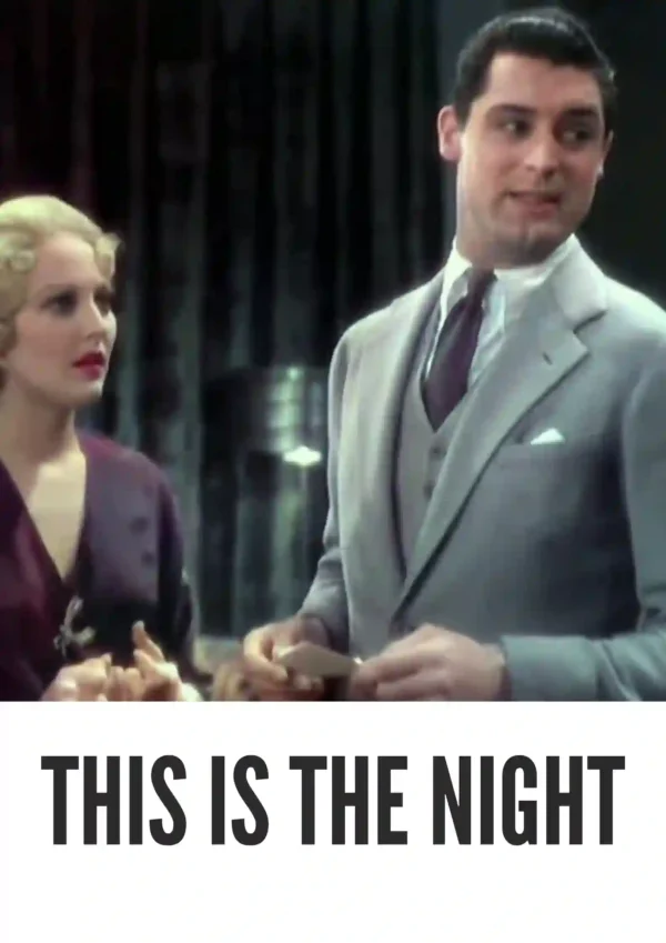 This Is the Night (1932) Colorized