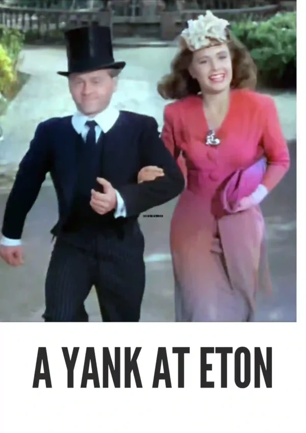 A Yank at Eton (1942) Colorized