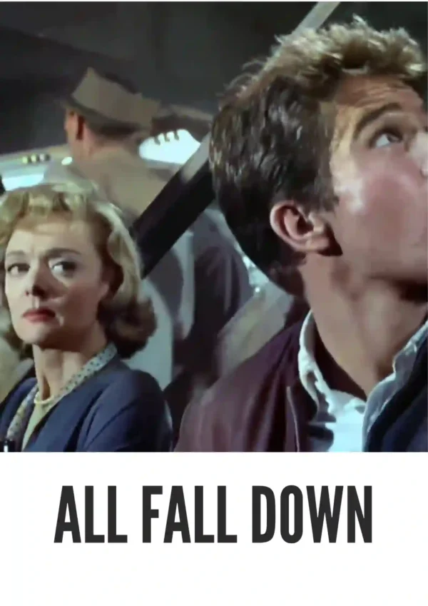 All Fall Down (1962) Colorized