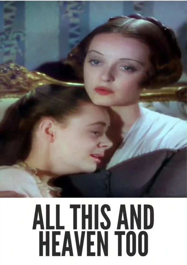 All This, and Heaven Too (1940) Colorized