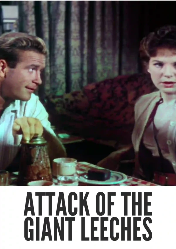 Attack of the Giant Leeches (1959) Colorized