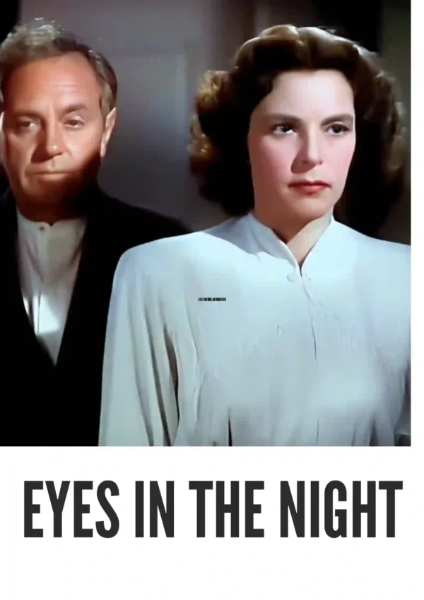 Eyes in the Night (1942) Colorized Eyes in the Night (1942) Colorized