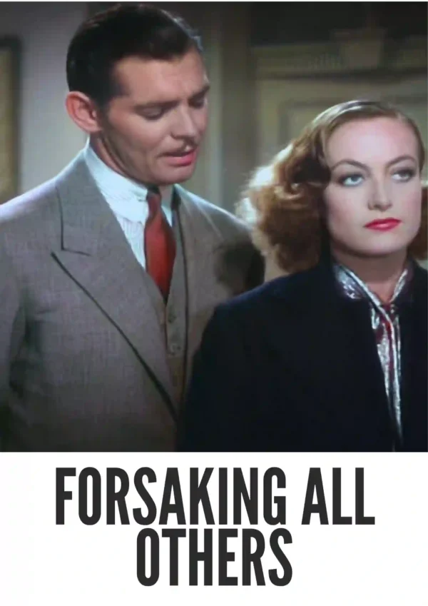 Forsaking All Others (1934) Colorized