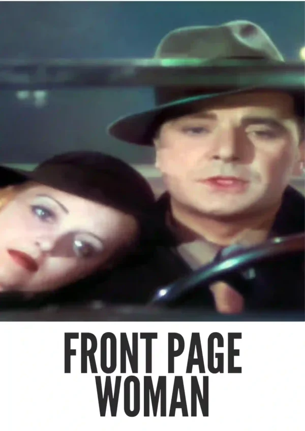 Front Page Woman (1935) Colorized