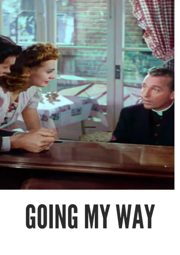 Going My Way (1944) Colorized