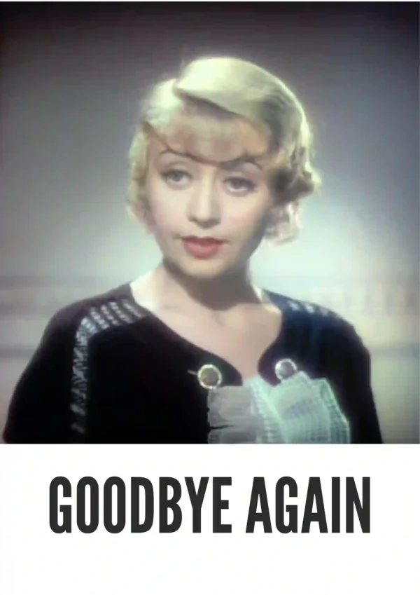 Goodbye Again (1933) Colorized