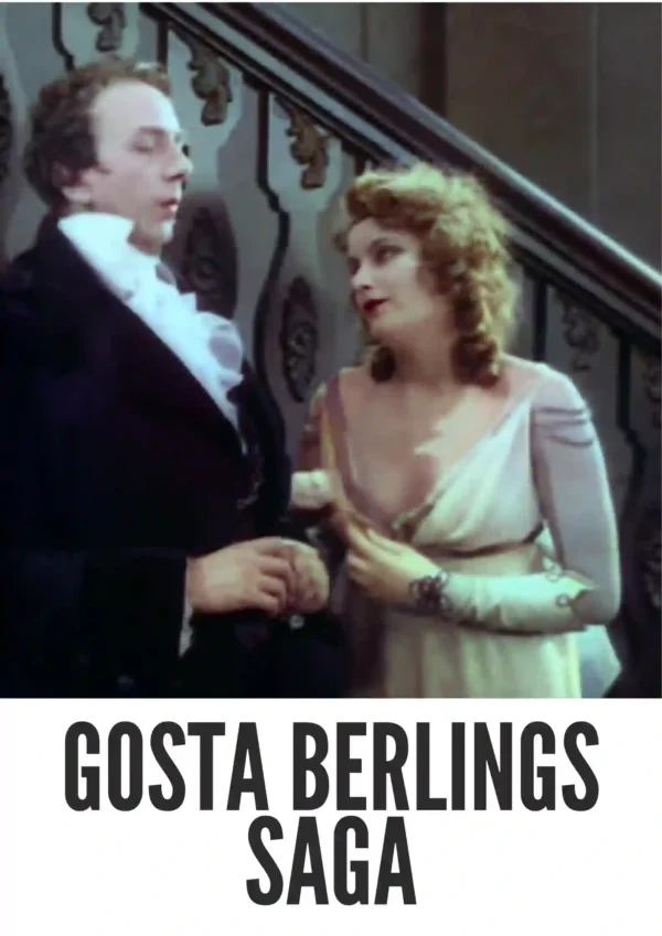 The Saga of Gösta Berling (1924) Colorized