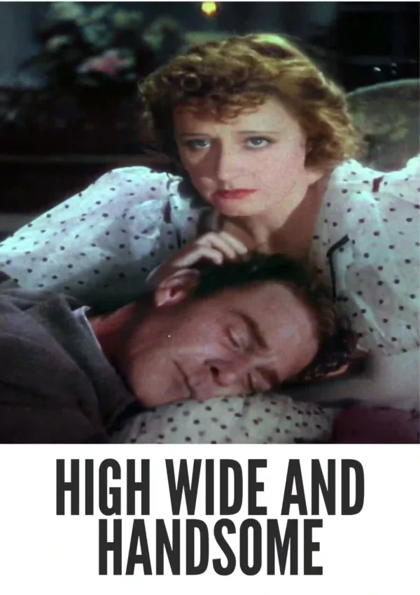 High, Wide, and Handsome (1937) Colorized High, Wide, and Handsome (1937) Colorized