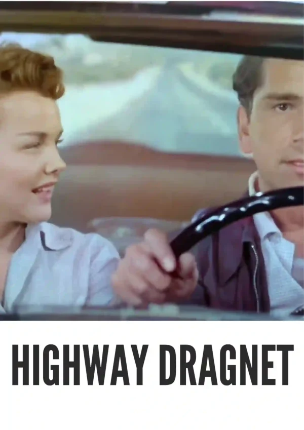 Highway Dragnet (1954) Colorized Highway Dragnet (1954) Colorized