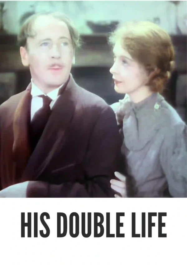 His Double Life (1933) Colorized