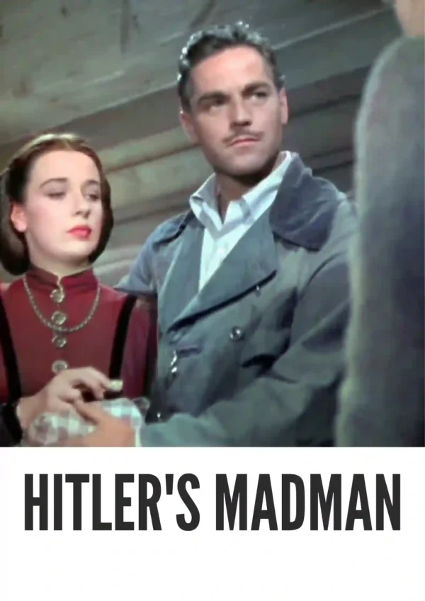 Hitler’s Madman (1943) Colorized Hitler’s Madman (1943) Colorized