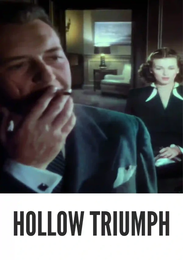 Hollow Triumph (1948) Colorized Hollow Triumph (1948) Colorized