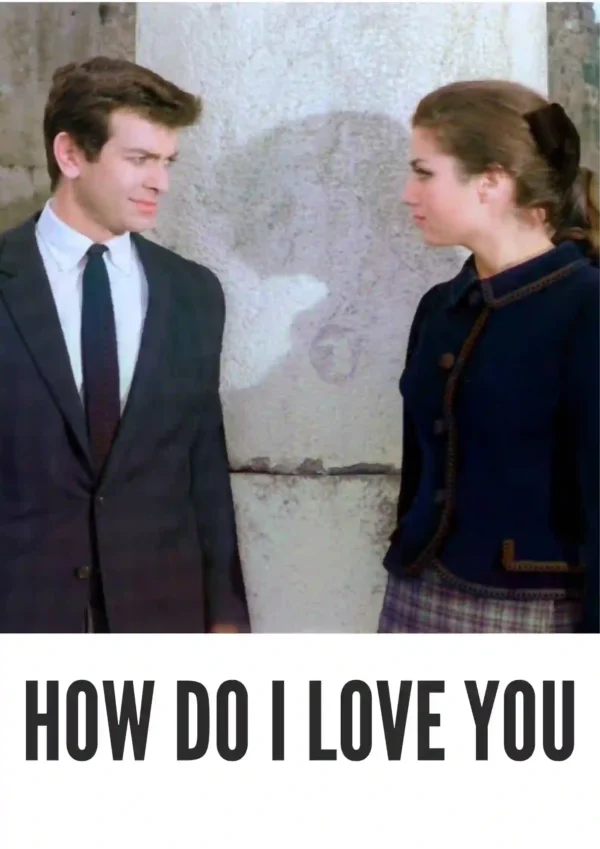 How Do I Love You? (1966) Colorized