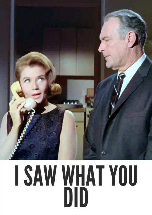 I Saw What You Did (1965) Colorized