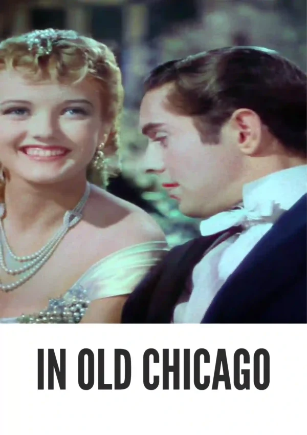 In Old Chicago (1937) Colorized In Old Chicago (1937) Colorized