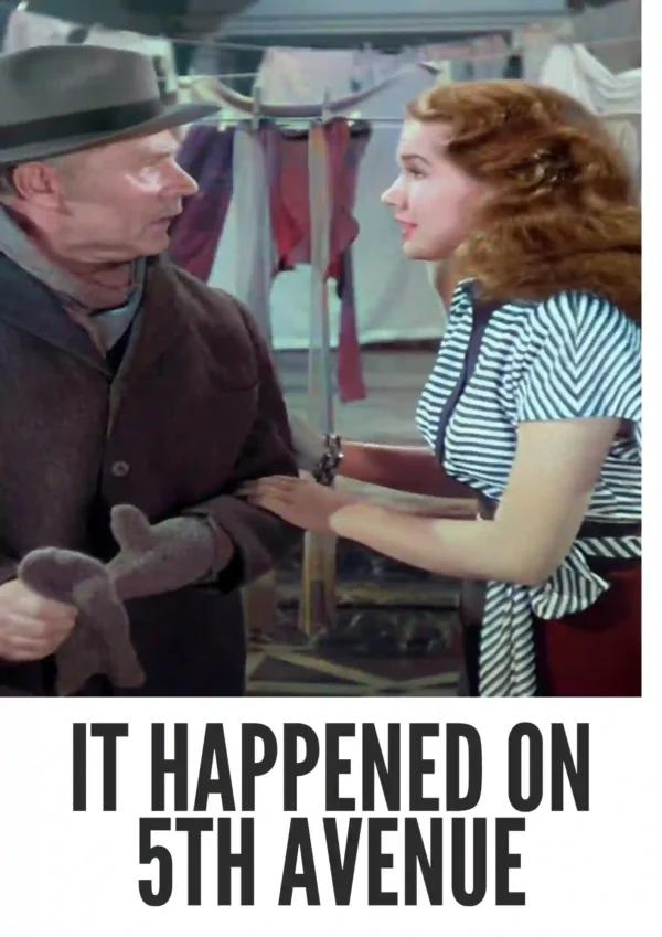 It Happened on Fifth Avenue (1947) Colorized