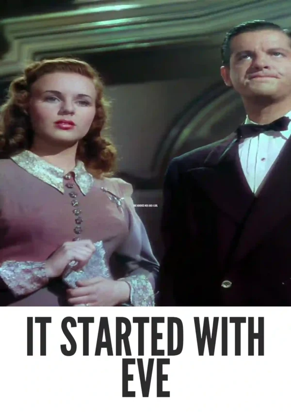 It Started with Eve (1941) Colorized It Started with Eve (1941) Colorized