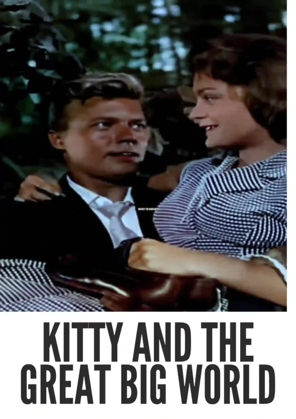 Kitty and the Great Big World (1956) Colorized