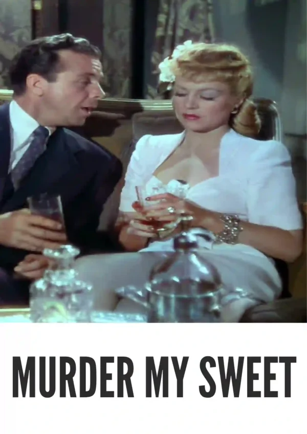 Murder, My Sweet (1944) Colorized Murder, My Sweet (1944) Colorized