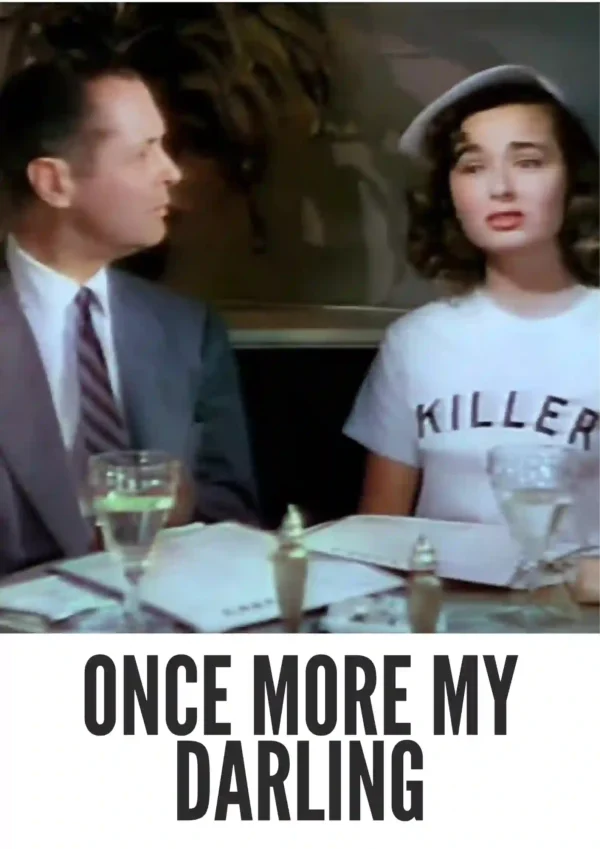 Once More, My Darling (1949) Colorized