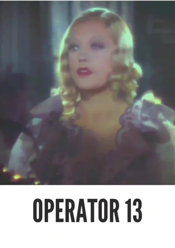 Operator 13 (1934) Colorized