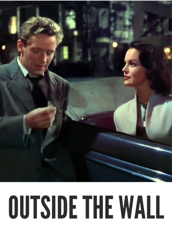 Outside the Wall (1950) Colorized Outside the Wall (1950) Colorized