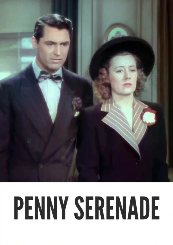 Penny Serenade (1941) Colorized Penny Serenade (1941) Colorized
