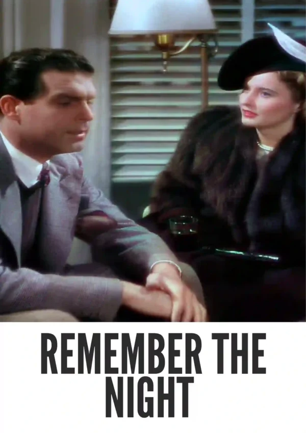 Remember the Night (1940) Colorized Remember the Night (1940) Colorized