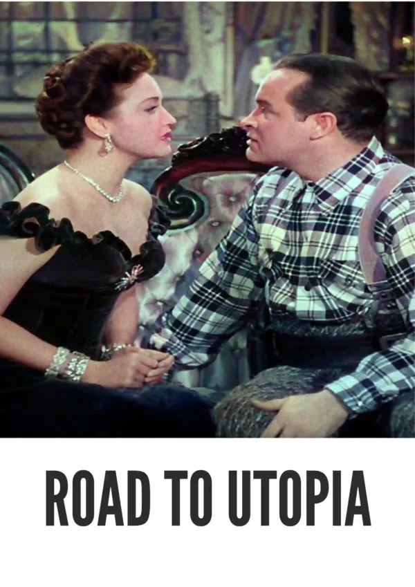Road to Utopia (1946) Colorized