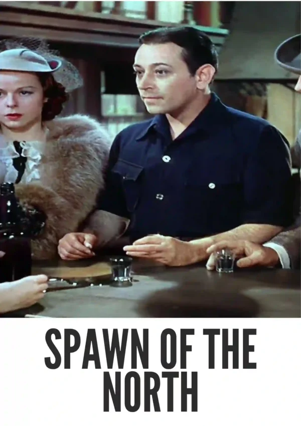 Spawn of the North (1938) Colorized