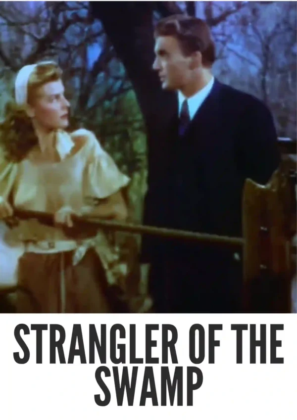 Strangler of the Swamp (1946) Colorized