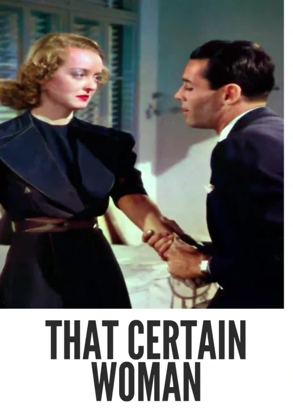That Certain Woman (1937) Colorized