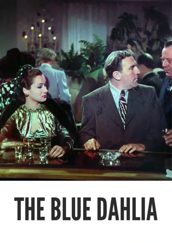 The Blue Dahlia (1946) Colorized