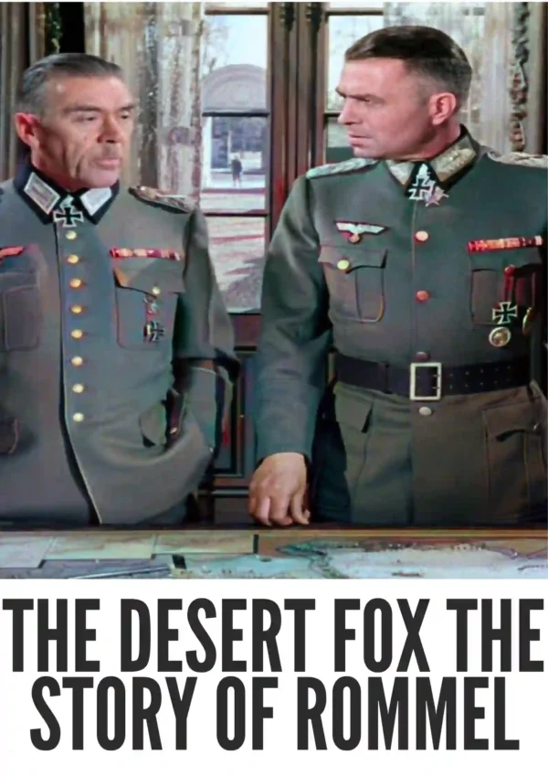 The Desert Fox: The Story of Rommel (1951) Colorized