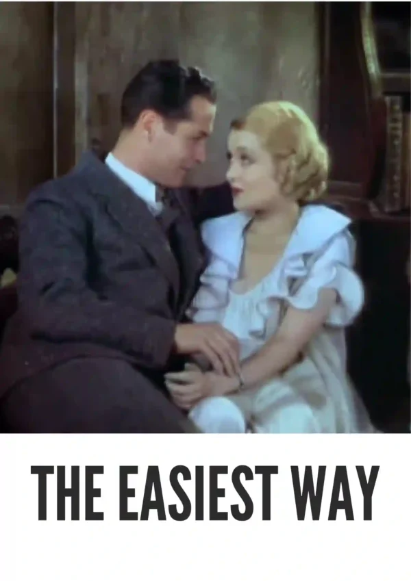 The Easiest Way (1931) Colorized