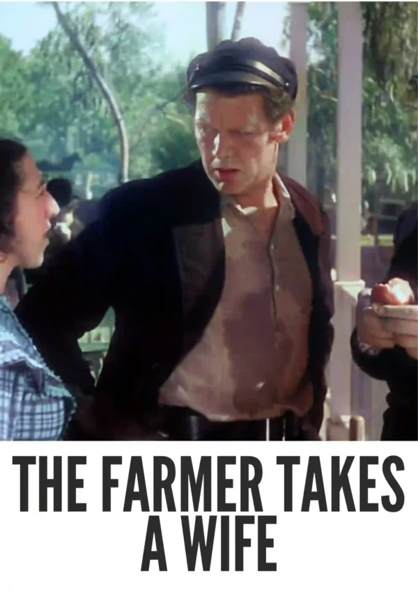 The Farmer Takes a Wife (1935) Colorized