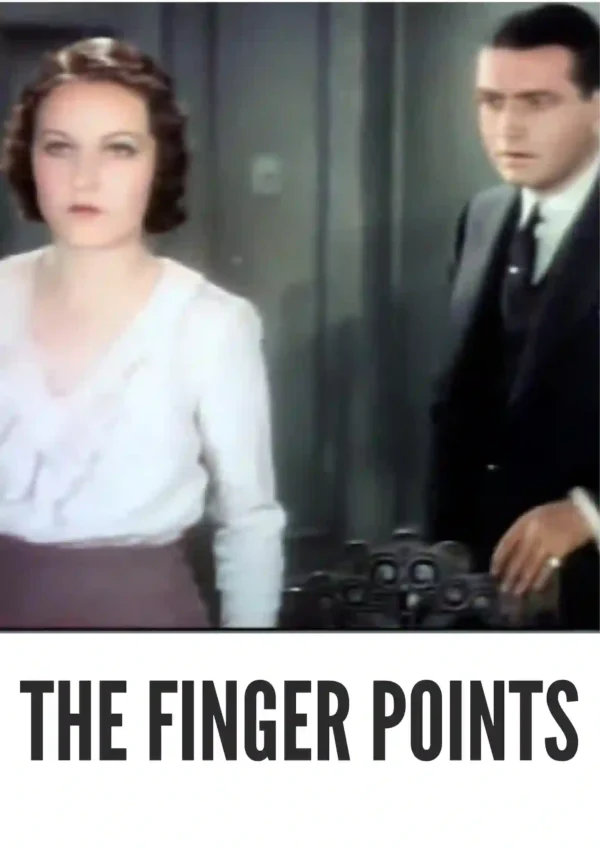 The Finger Points (1931) Colorized