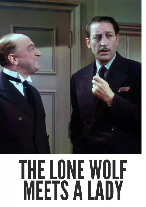 The Lone Wolf Meets a Lady (1940) Colorized