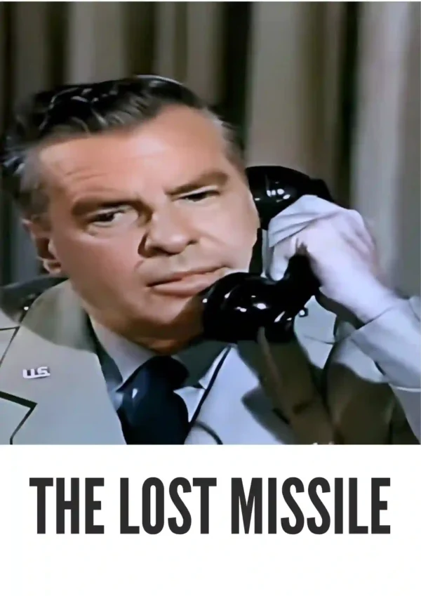 The Lost Missile (1958) Colorized