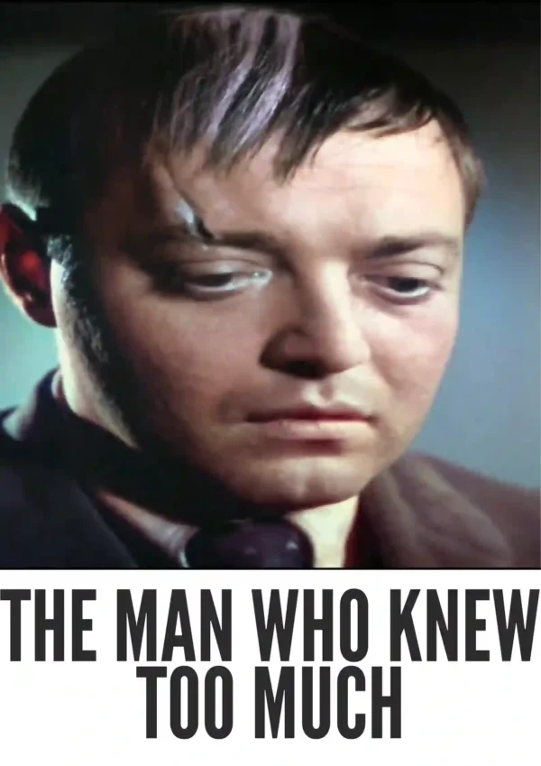 The Man Who Knew Too Much (1956) Colorized The Man Who Knew Too Much (1956) Colorized