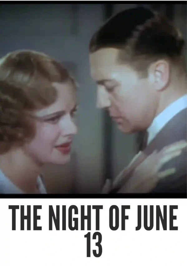 The Night of June 13 (1932) Colorized