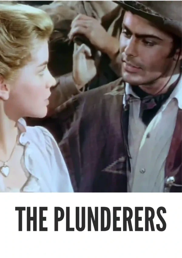 The Plunderers (1960) Colorized