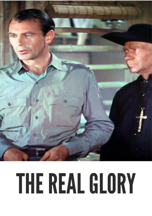 The Real Glory (1939) Colorized The Real Glory (1939) Colorized