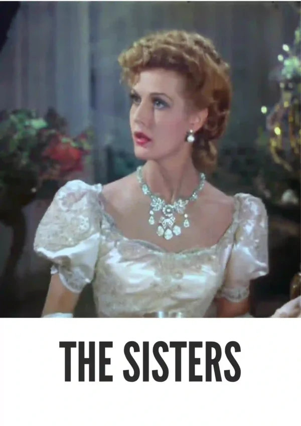 The Sisters (1938) Colorized