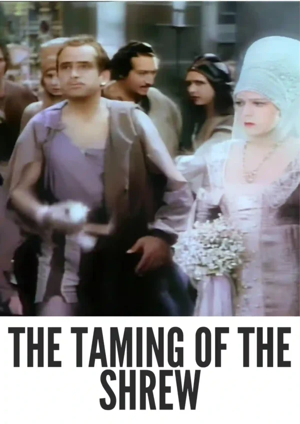 The Taming of the Shrew (1929) Colorized The Taming of the Shrew (1929) Colorized