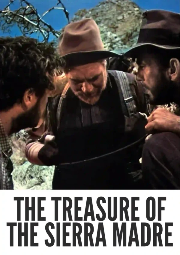 The Treasure of the Sierra Madre (1948) Colorized